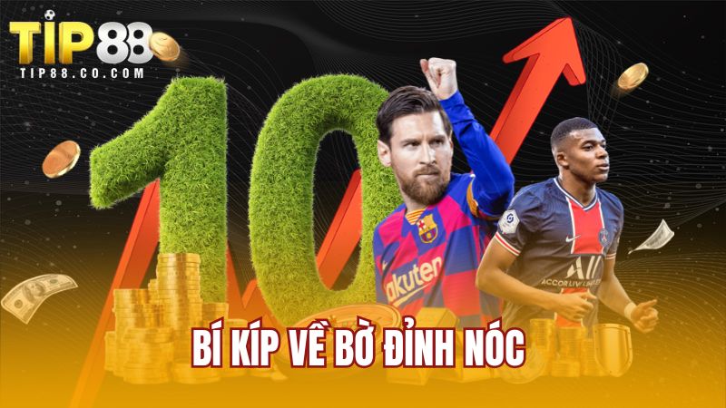 Bí kíp về bờ đỉnh nóc 