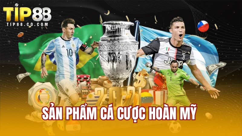 Sản phẩm cá cược hoàn mỹ 