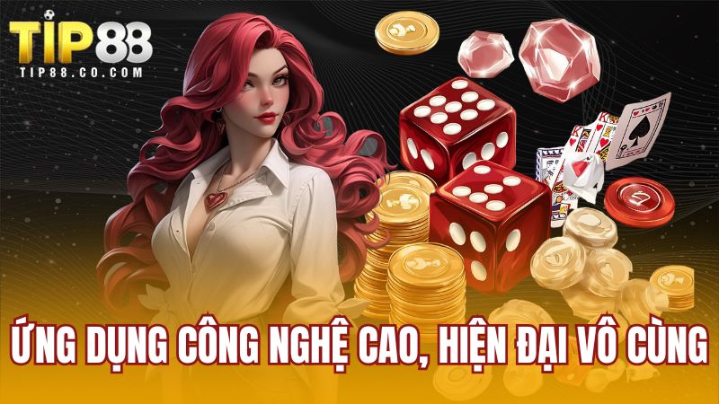 Ứng dụng công nghệ cao, hiện đại vô cùng